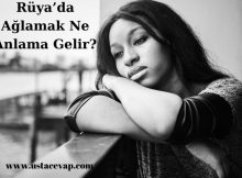 Rüyada Ağlamak Ne Anlama Gelir?