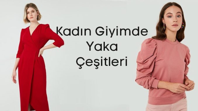 Kadın Giyimde Yaka Çeşitliliği Nedir?